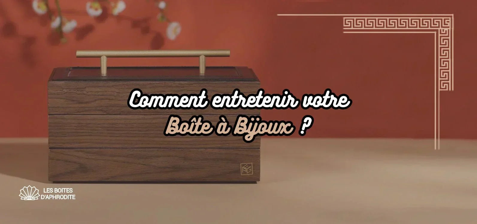 entretien d'une boite a bijoux