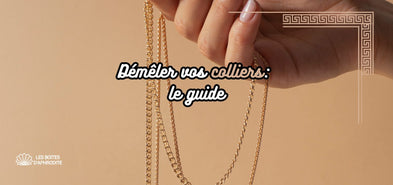 Démêler un collier : les astuces pour libérer vos chaînes emmêlées
